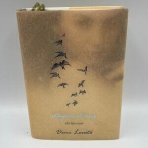 NEW Staying Strong 365 Days A‎ Year Hardback Book By Demi Lovato